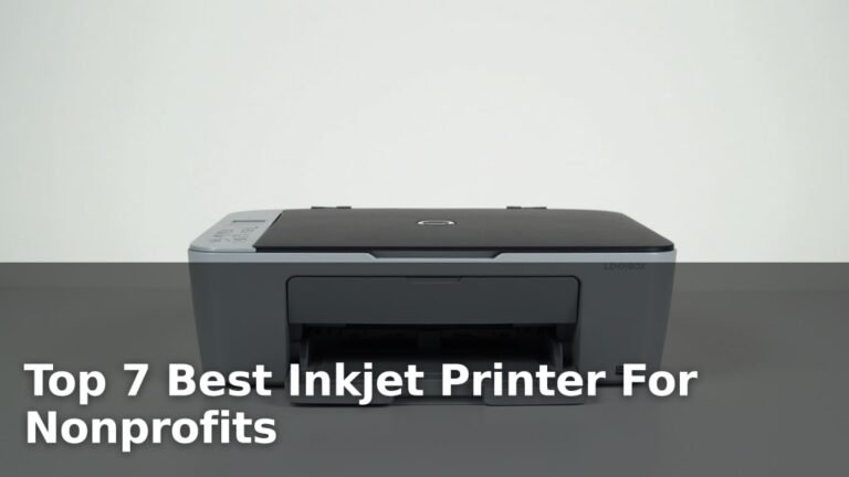 Top 7 Best Inkjet Printer For Nonprofits