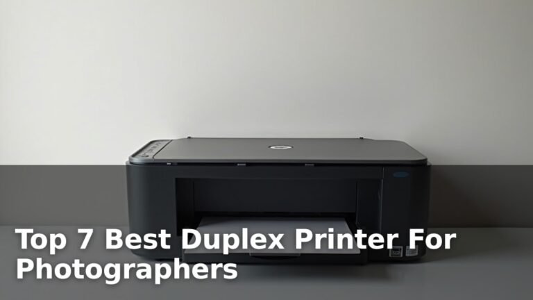 Top 7 Best Duplex Printer For Photographers